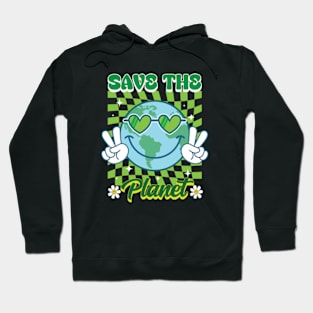 Save the Planet Hippie Smile Face Teacher's Earth Day Hoodie